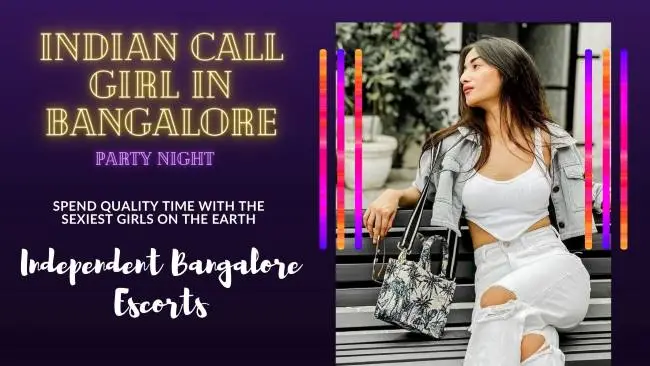 Indian Independent Bangalore Escorts
