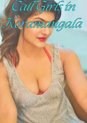 Best Call Girls in Kormangala