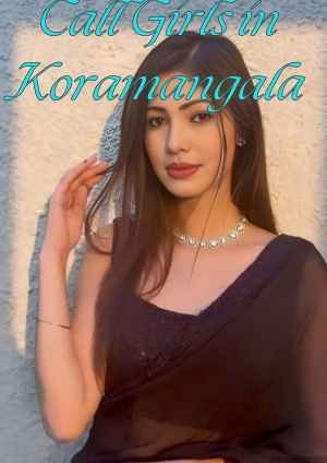 Best Call Girls in Koramangala