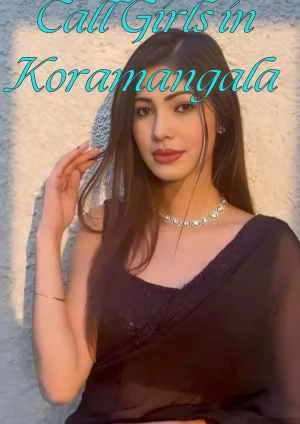 Best Call Girls in Koramangala