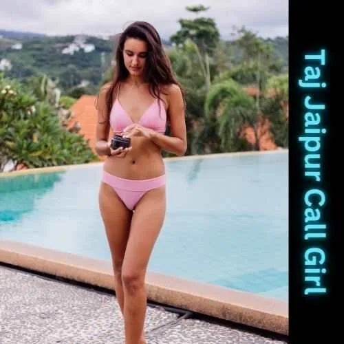 Taj Jaipur Escorts Service